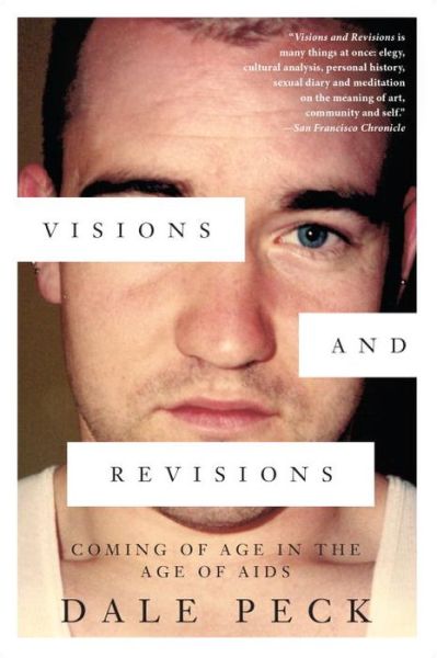 Cover for Dale Peck · Visions and Revisions (Paperback Book) (2016)