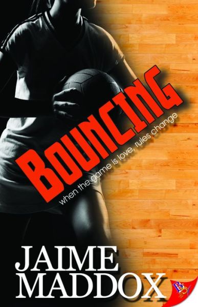 Cover for Jaime Maddox · Bouncing (Paperback Book) (2015)