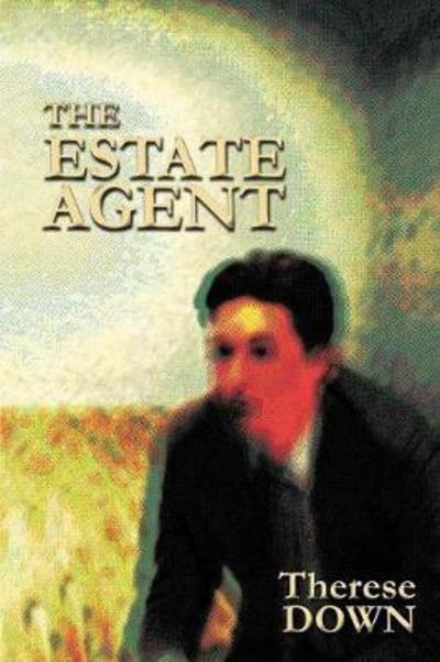 Cover for Therese Down · The Estate Agent (Paperback Book) (2017)