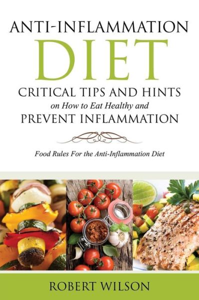 Cover for Robert Wilson · Anti-Inflammation Diet (Paperback Book) (2014)