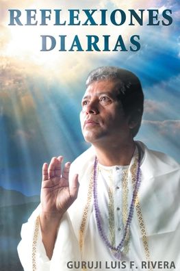 Cover for Guruji Luis F Rivera · Reflexiones diarias (Paperback Book) (2020)