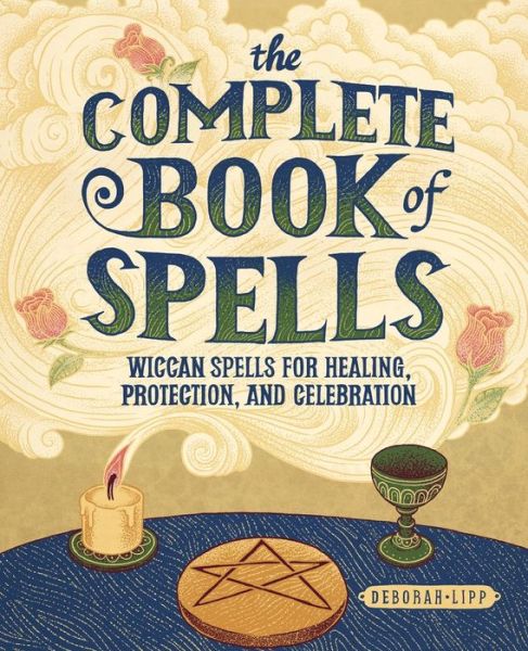 Cover for Deborah Lipp · The Complete Book of Spells (Pocketbok) (2020)