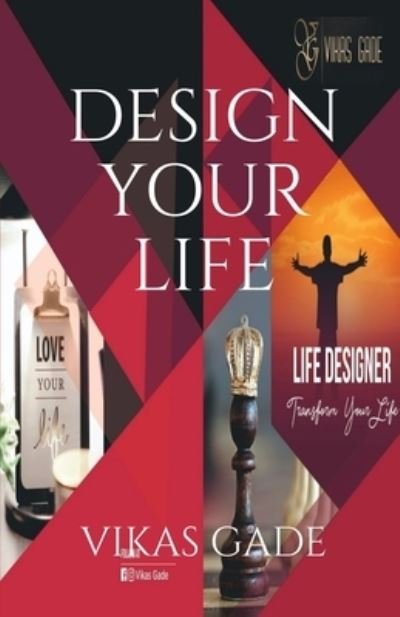 Cover for Vikas Gade · Design Your Life (Bok) (2020)