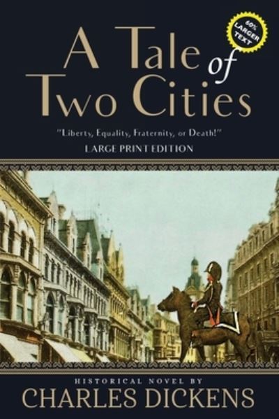 Cover for Charles Dickens · A Tale of Two Cities (Annotated, Large Print) (Paperback Bog) (2020)