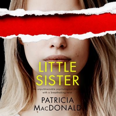 Cover for Patricia MacDonald · Little Sister (CD) (2023)