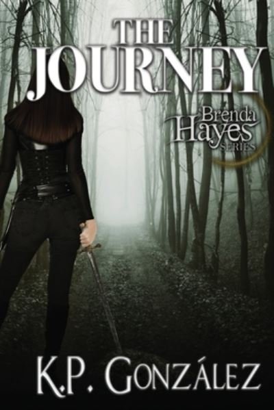 Cover for K P Gonzalez · The Journey - Brenda Hayes (Paperback Book) (2020)
