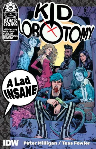 Kid Lobotomy, Vol. 1: A Lad Insane - Kid Lobotomy - Peter Milligan - Boeken - Idea & Design Works - 9781684052448 - 19 juni 2018