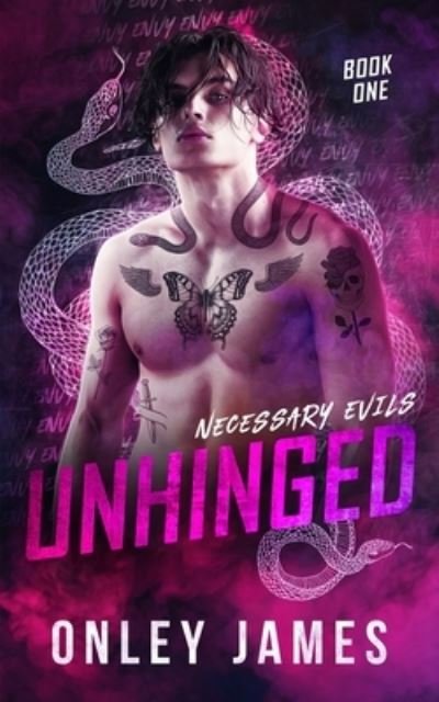 Cover for Onley James · Unhinged - Necessary Evils (Taschenbuch) (2021)