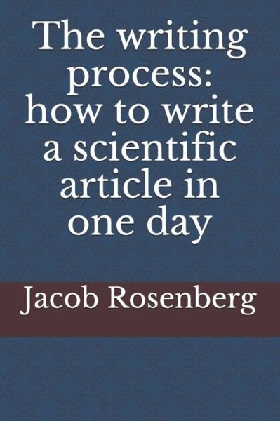 Cover for Jacob Rosenberg · The writing process (Paperback Bog) (2019)