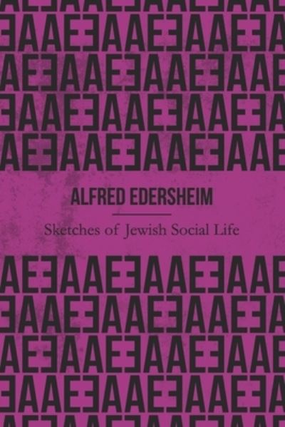 Cover for Alfred Edersheim · Sketches of Jewish Social Life (Illustrated) (Paperback Book) (2019)