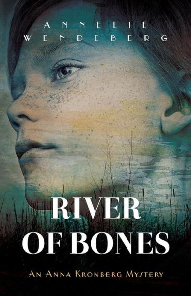 Cover for Annelie Wendeberg · River of Bones (Paperback Book) (2018)