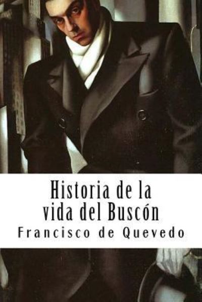 Cover for Francisco de Quevedo · Historia de la Vida del Busc n (Pocketbok) (2018)