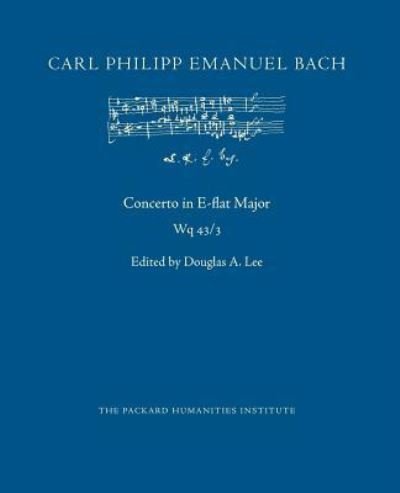 Cover for Carl Philipp Emanuel Bach · Concerto in E-flat Major, Wq 43/3 (Paperback Bog) (2018)