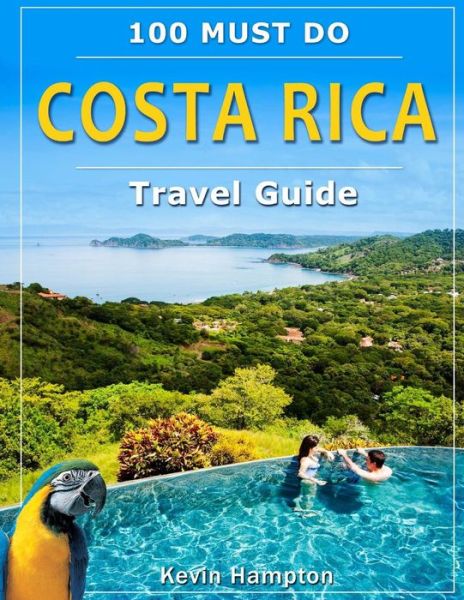 Cover for Kevin Hampto · Costa Rica Travel Guide (Paperback Book) (2018)