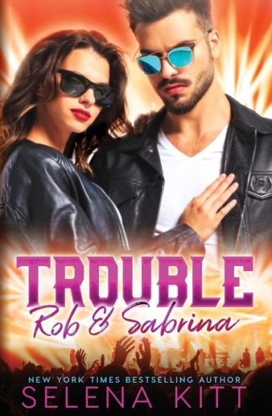 Cover for Selena Kitt · Trouble Rob and Sabrina (Paperback Book) (2018)