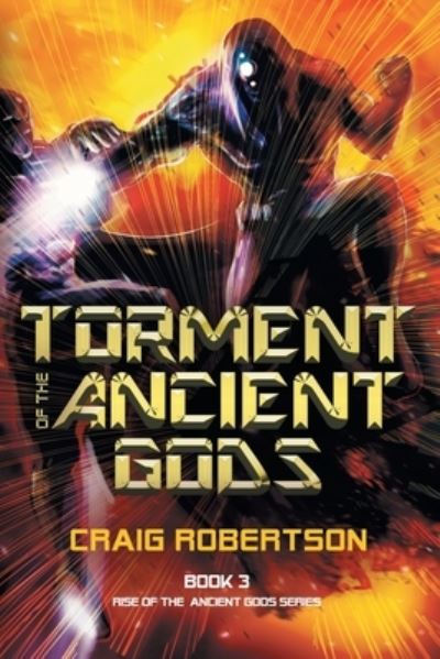 Cover for Craig Robertson · Torment of the Ancient Gods (Paperback Book) (2019)