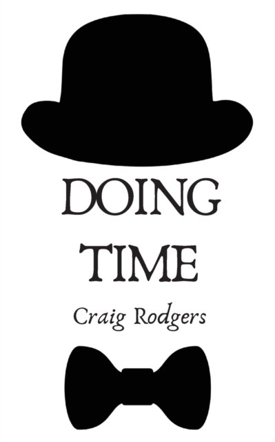 Cover for Craig Rodgers · Doing Time (Paperback Book) (2020)