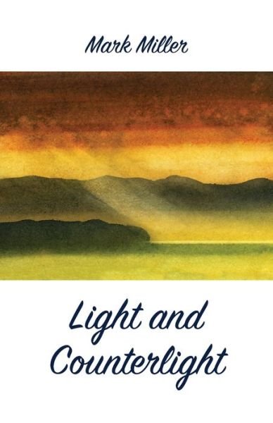 Cover for Mark Miller · Light and Counterlight (Taschenbuch) (2020)