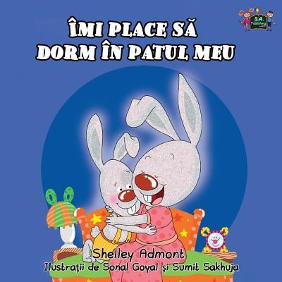 I Love to Sleep in My Own Bed - Shelley Admont - Books - KidKiddos Books Ltd. - 9781772683448 - March 20, 2016