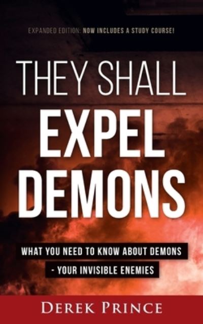 Cover for Derek Prince · They Shall Expel Demons Expanded Edition (Pocketbok) (2021)