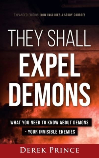 Cover for Derek Prince · They Shall Expel Demons Expanded Edition (Taschenbuch) (2021)