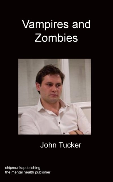 Cover for John Tucker · Vampires and Zombies (Paperback Book) (2020)