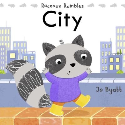 Jo Byatt · City - Raccoon Rambles (Kartongbok) (2023)