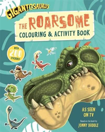 Gigantosaurus - The Roarsome Colouring & Activity Book: Packed with 200 stickers! - Cyber Group Studios - Bücher - Templar Publishing - 9781787418448 - 4. März 2021