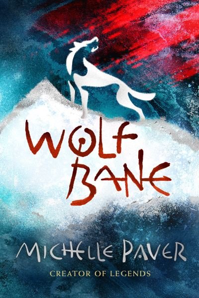 Cover for Michelle Paver · Wolfbane - Wolf Brother (Hardcover Book) (2022)