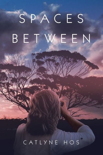 Spaces Between - Catlyne Hos - Livros - Xlibris Au - 9781796005448 - 29 de novembro de 2019