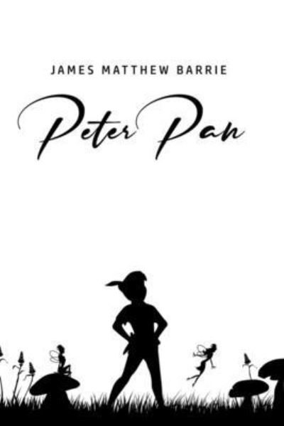 Peter Pan - James Matthew Barrie - Books - Public Publishing - 9781800603448 - June 3, 2020