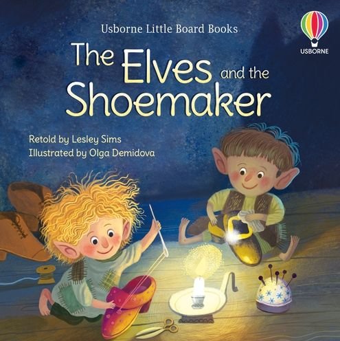 Cover for Lesley Sims · The Elves and the Shoemaker - Little Board Books (Tavlebog) (2022)