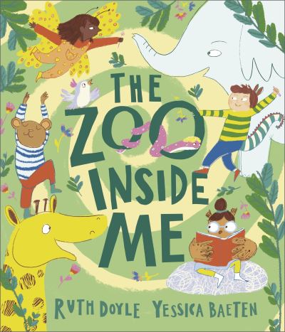 Cover for Ruth Doyle · The Zoo Inside Me (Hardcover Book) (2022)