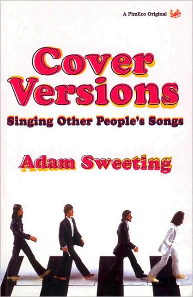 Cover for Adam Sweeting · Cover Versions: Singing Other Peoples Songs (Bok) (2004)