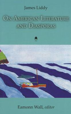 Cover for James Liddy · On American Literature and Diasporas (Taschenbuch) (2014)