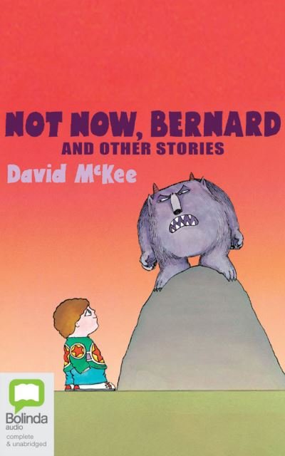 Cover for David McKee · Not Now, Bernard and Other Stories (CD) (2021)