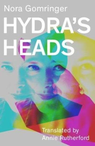 Cover for Nora Gomringer · Hydra's Heads (Paperback Book) (2018)