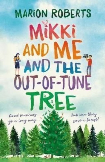 Cover for Marion Roberts · Mikki and Me and the Out-of-Tune Tree (Taschenbuch) (2022)