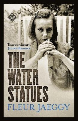 Cover for Fleur Jaeggy · The Water Statues (Pocketbok) (2022)