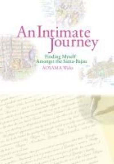 Cover for Waka Aoyama · An Intimate Journey: Finding Myself Amongst the Sama-Bajau (Paperback Book) (2021)
