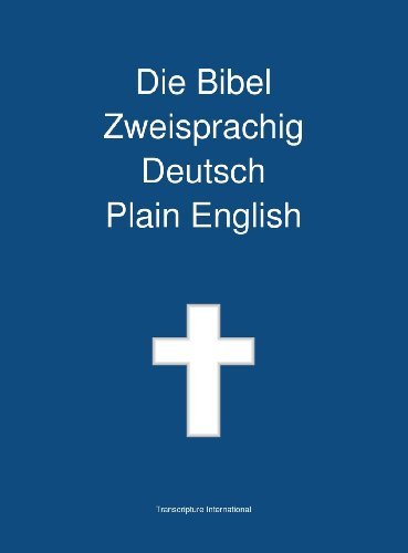 Cover for Transcripture International · Die Bibel Zweisprachig, Deutsch - Plain English (Inbunden Bok) [German edition] (2013)