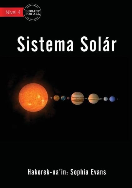 Cover for Sophia Evans · Our Solar System - Sistema Solar (Paperback Book) (2021)