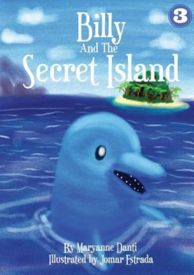 Cover for Maryanne Danti · Billy And The Secret Island (Paperback Book) (2018)