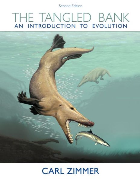 Cover for Carl Zimmer · The Tangled Bank: An Introduction to Evolution (Paperback Book) [2 Revised edition] (2013)