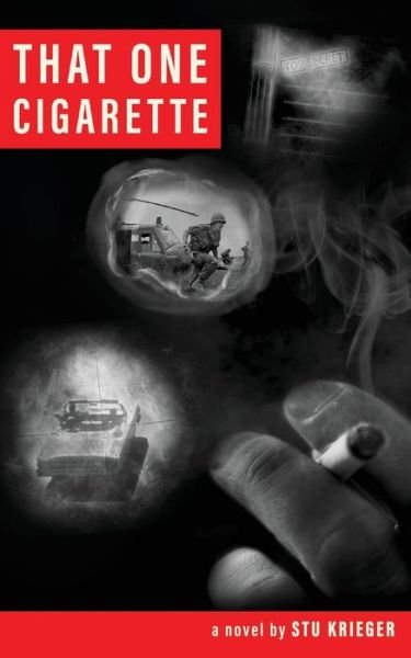 Cover for Stu Krieger · That One Cigarette (Paperback Book) (2017)