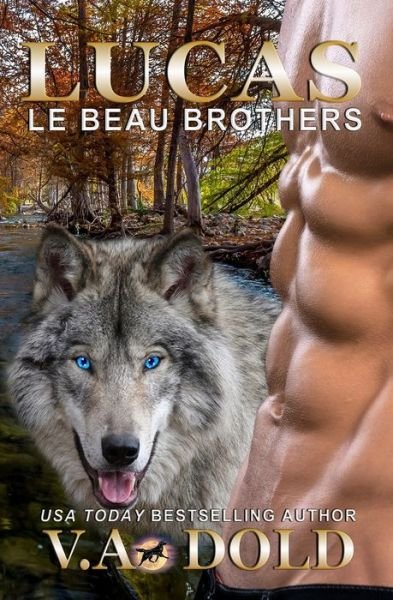 Cover for V a Dold · Lucas: New Orleans Wolf Shifters - Le Beau (Taschenbuch) (2020)