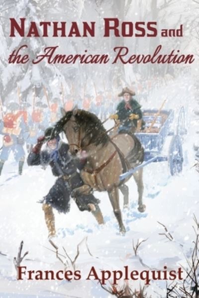 Cover for Fran Applequist · Nathan Ross and the American Revolution (Book) (2020)