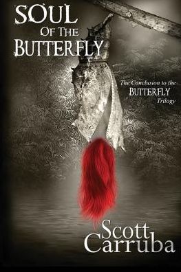 Cover for Scott Carruba · Soul of the Butterfly (Paperback Book) (2019)