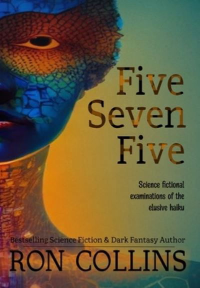 Cover for Ron Collins · Five Seven Five (Hardcover Book) (2023)