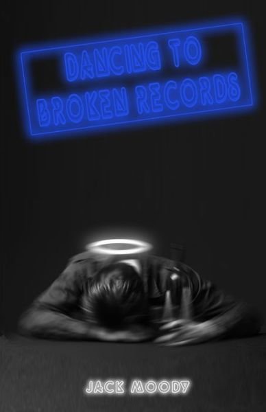 Cover for Jack Moody · Dancing to Broken Records (Paperback Book) [2nd edition] (2022)